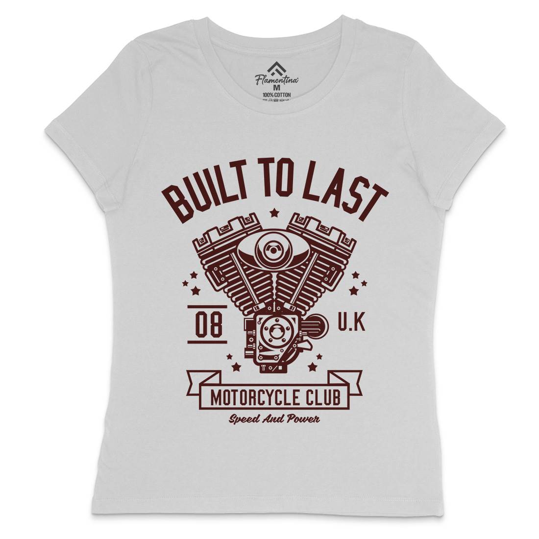 Built To Last Womens Crew Neck T-Shirt Motorcycles A215