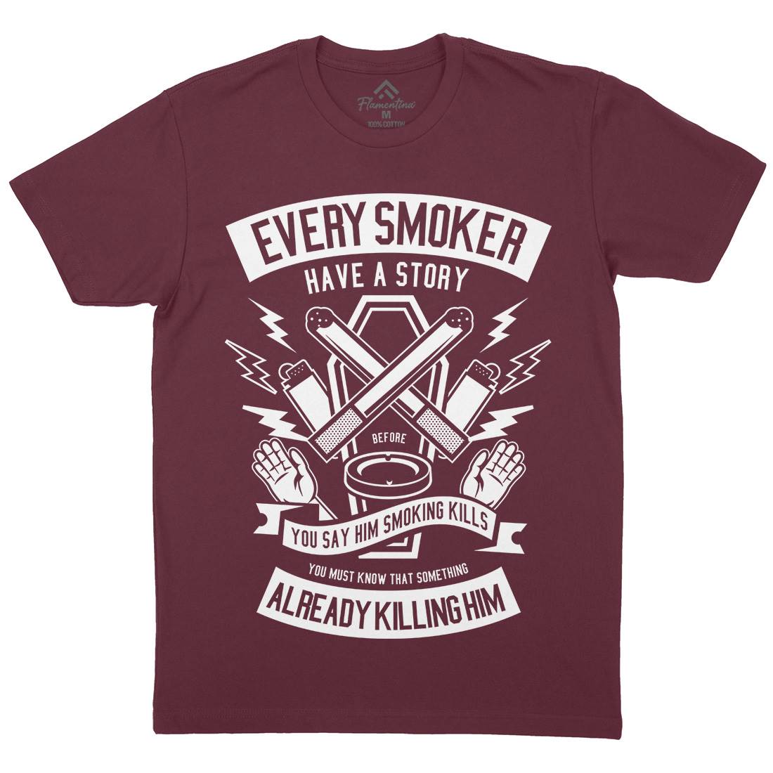 Every Smoker Mens Crew Neck T-Shirt Quotes A227