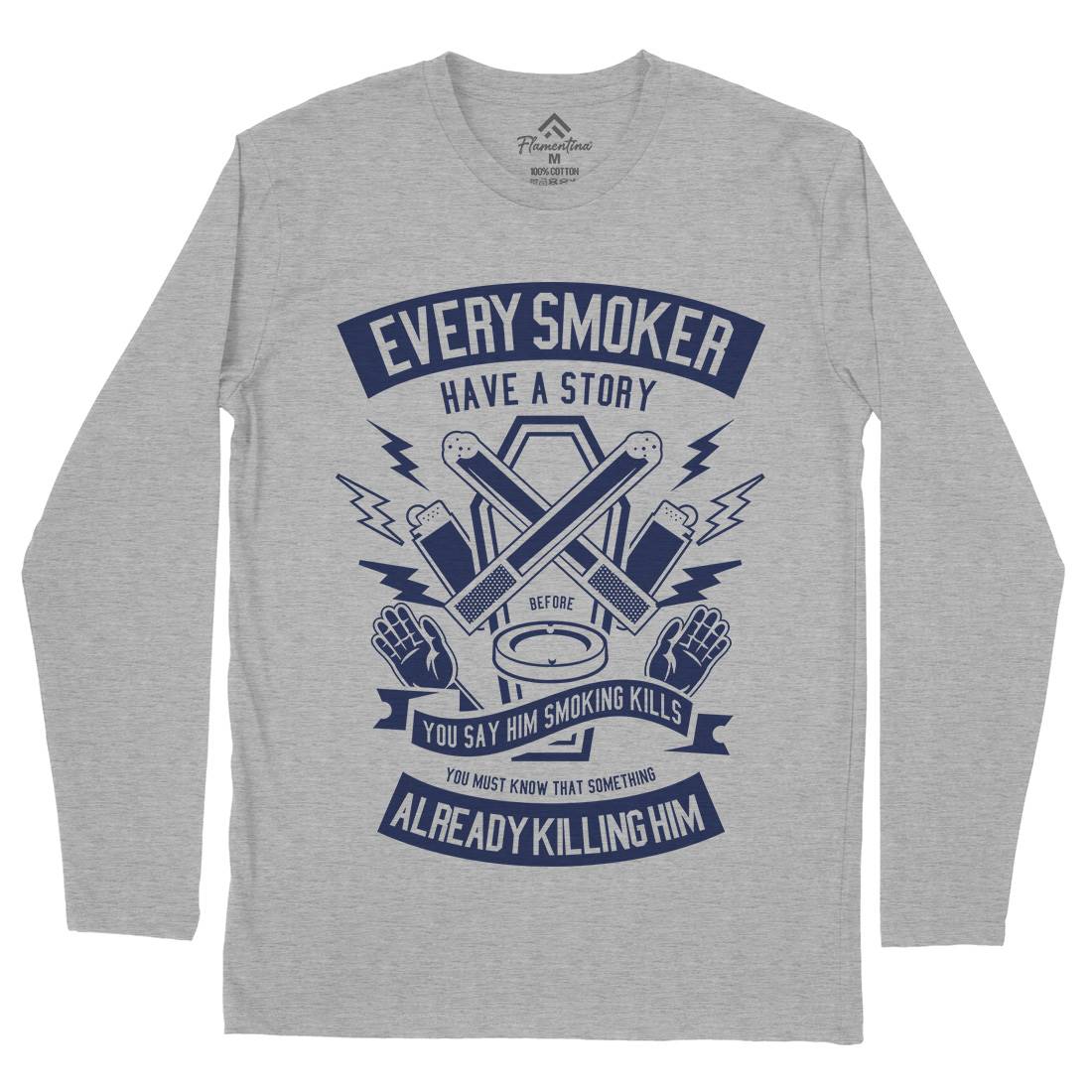 Every Smoker Mens Long Sleeve T-Shirt Quotes A227