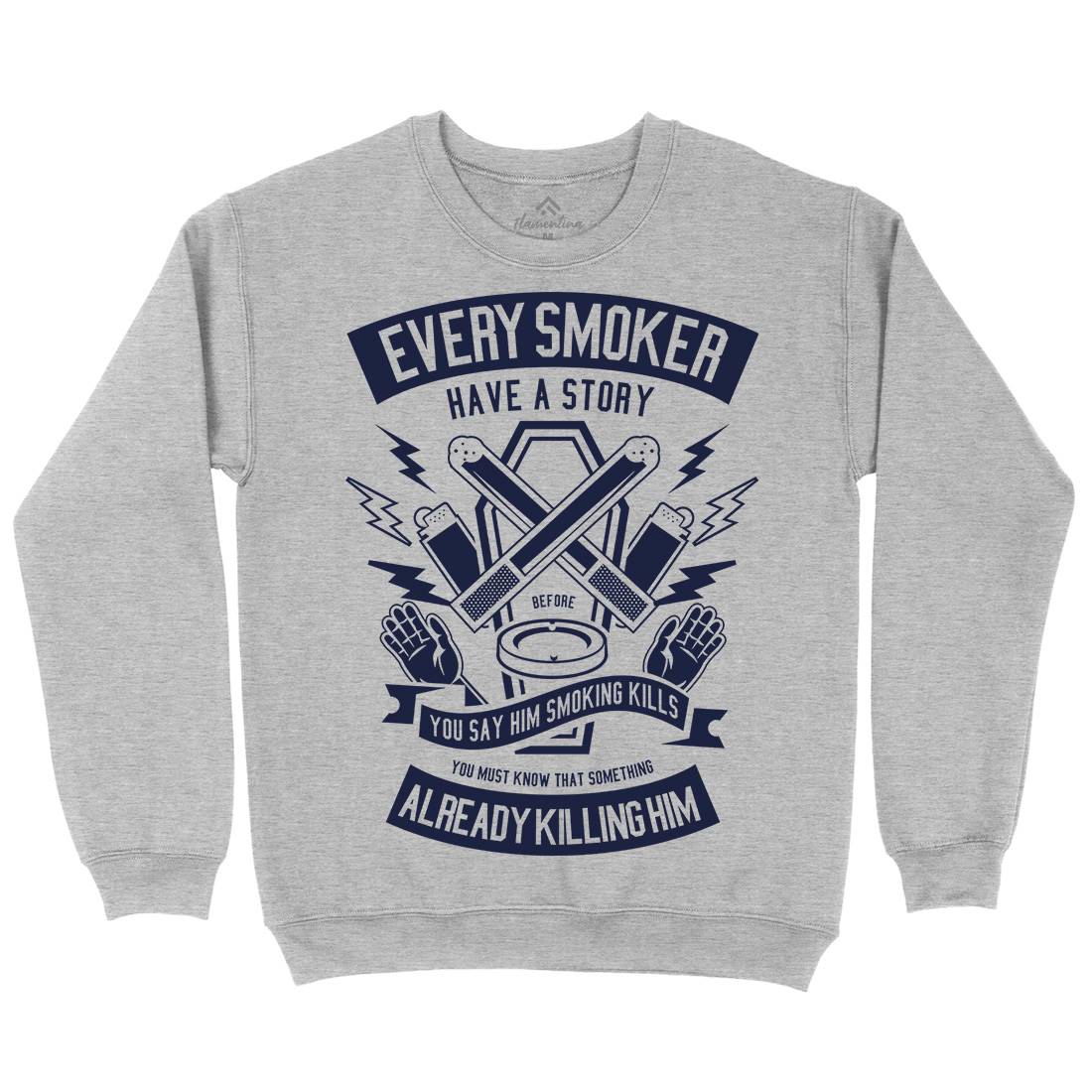 Every Smoker Mens Crew Neck Sweatshirt Quotes A227