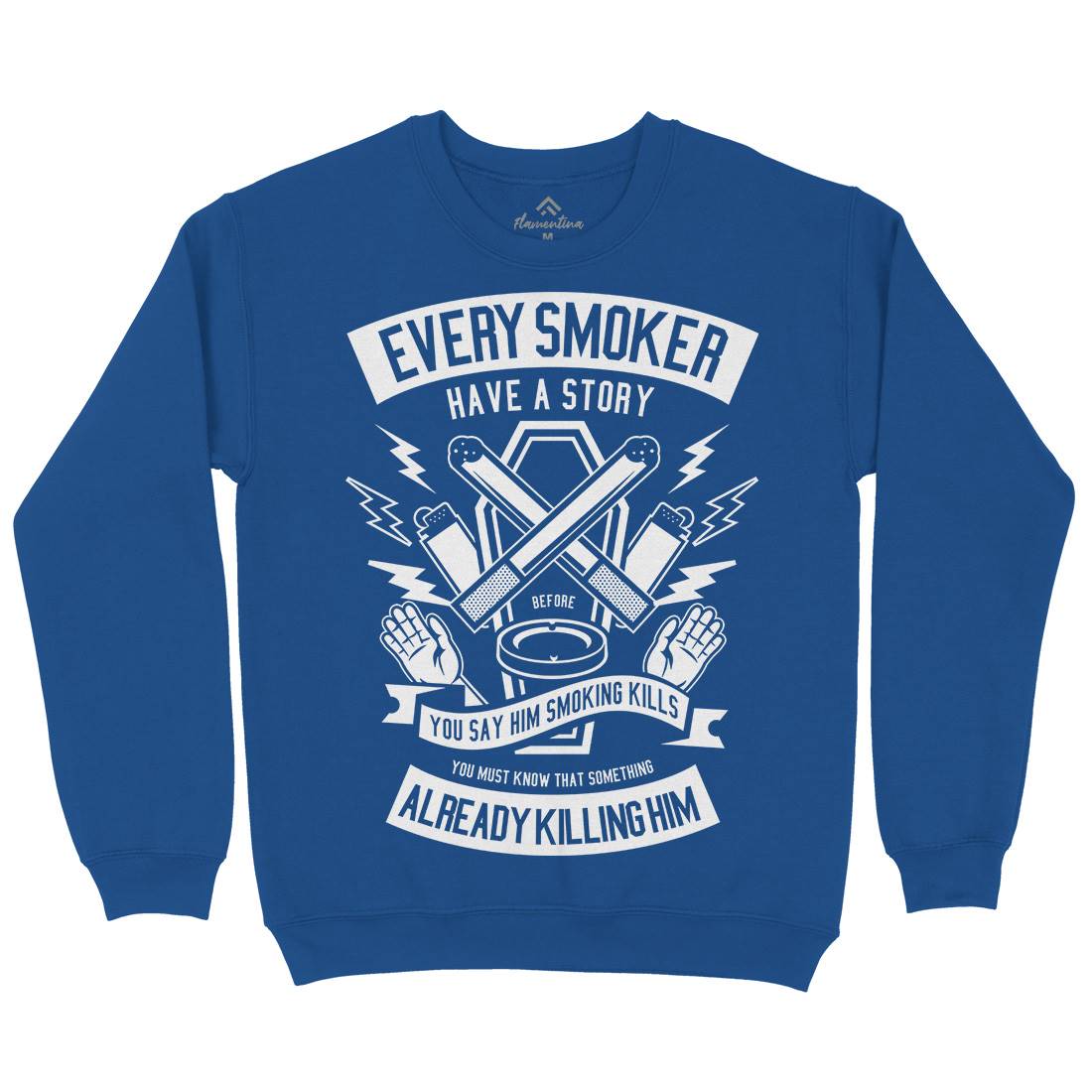 Every Smoker Kids Crew Neck Sweatshirt Quotes A227