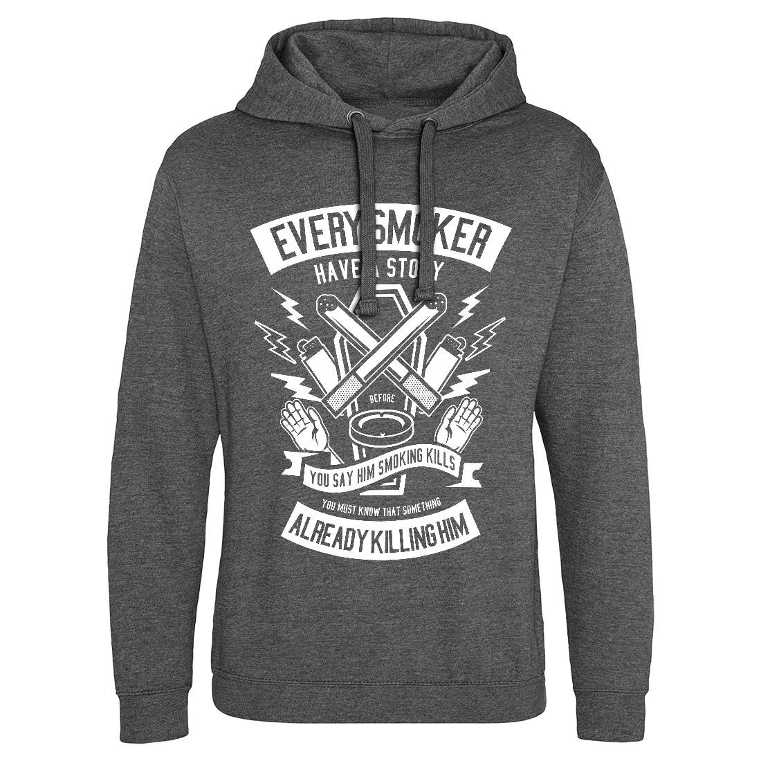 Every Smoker Mens Hoodie Without Pocket Quotes A227
