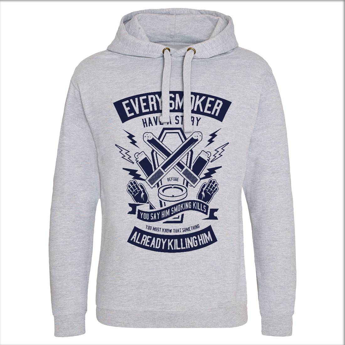 Every Smoker Mens Hoodie Without Pocket Quotes A227