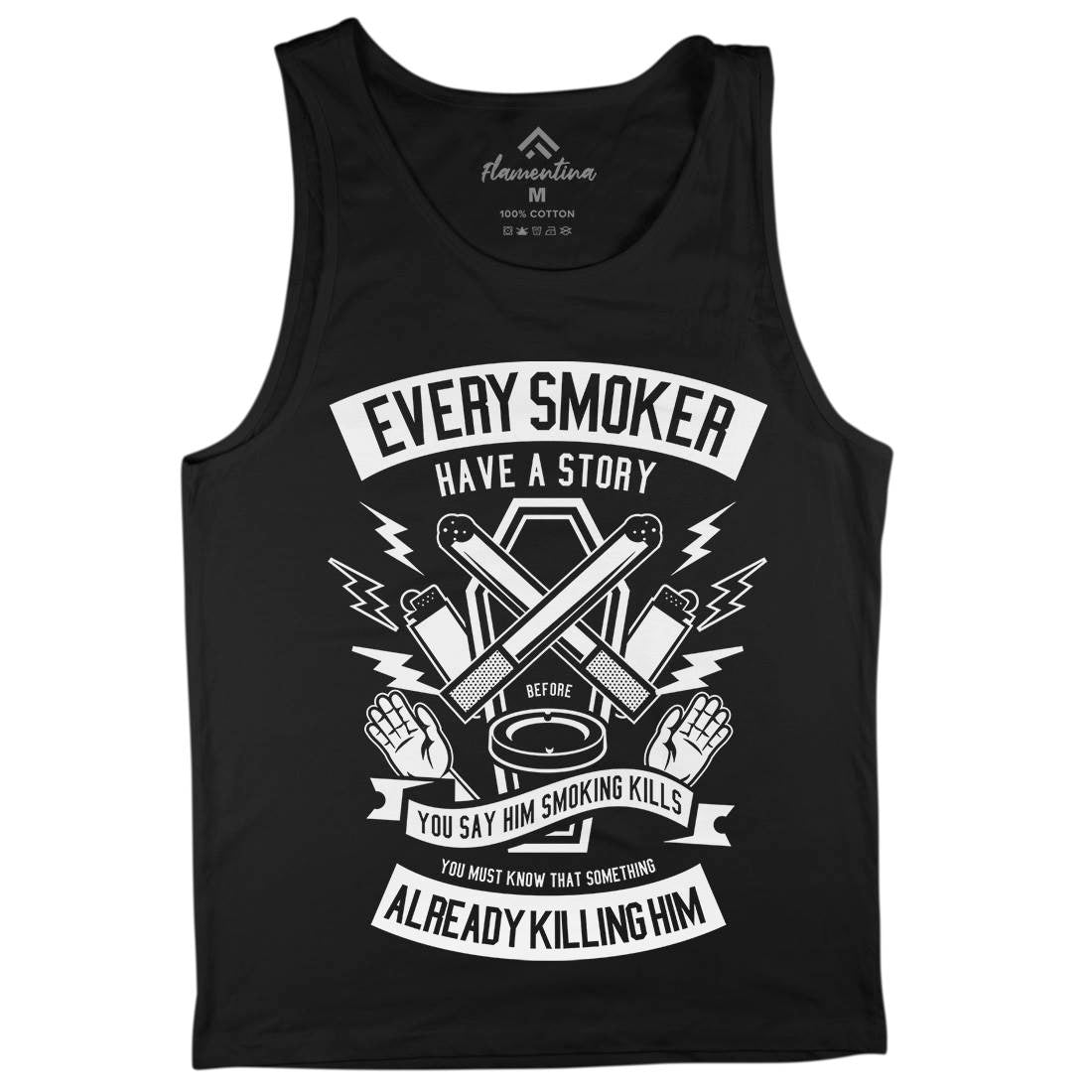 Every Smoker Mens Tank Top Vest Quotes A227