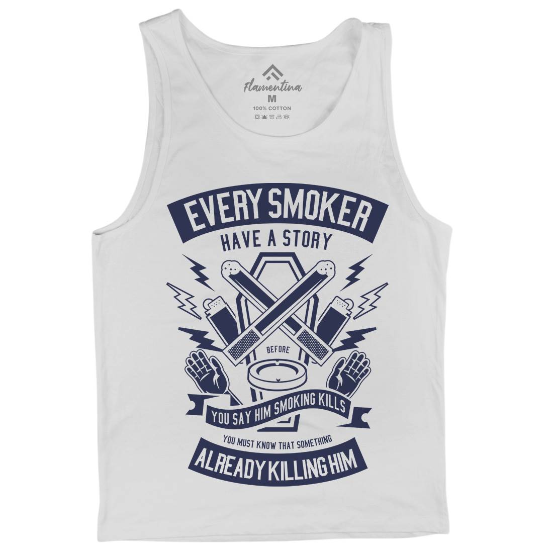Every Smoker Mens Tank Top Vest Quotes A227