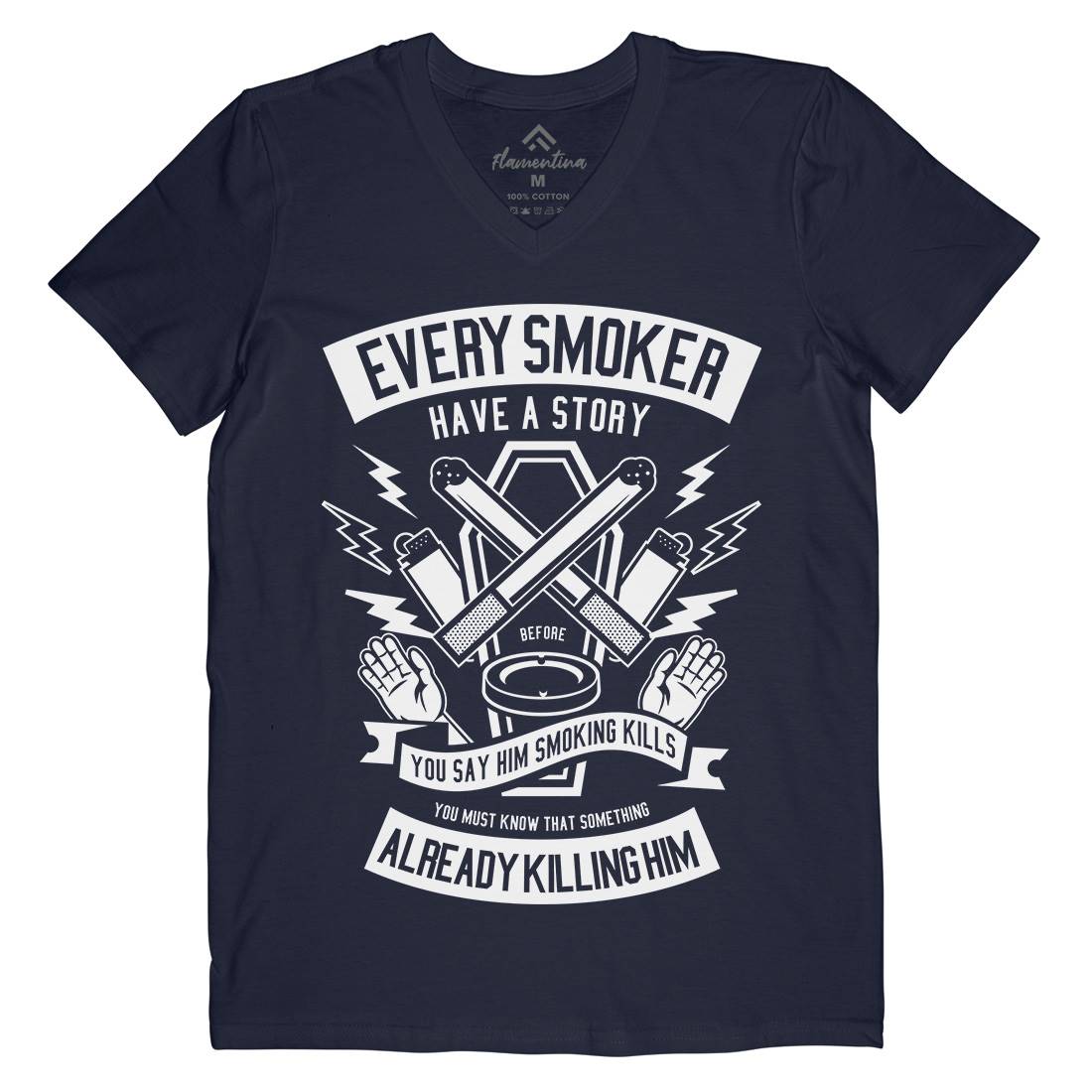 Every Smoker Mens Organic V-Neck T-Shirt Quotes A227