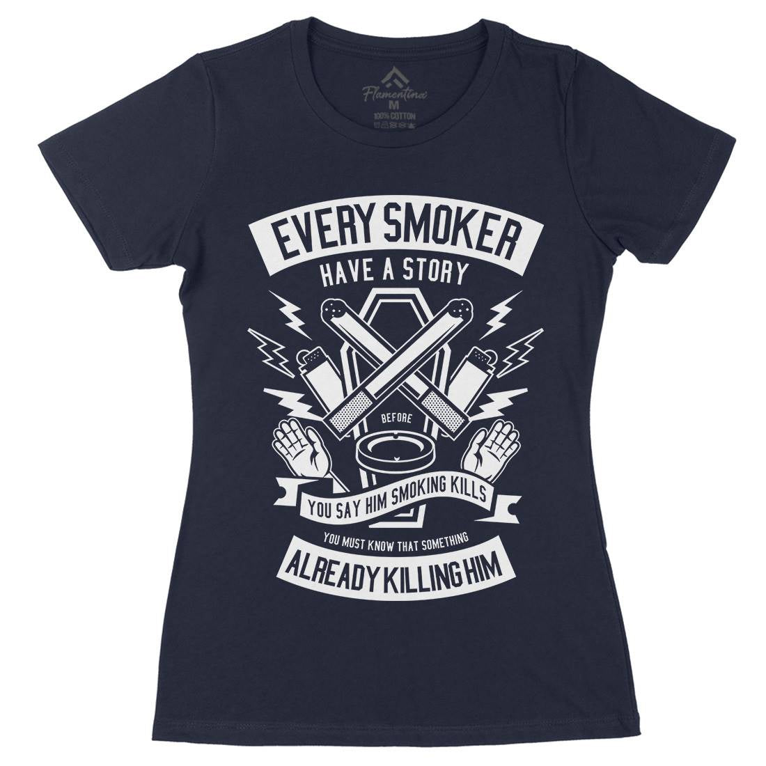 Every Smoker Womens Organic Crew Neck T-Shirt Quotes A227