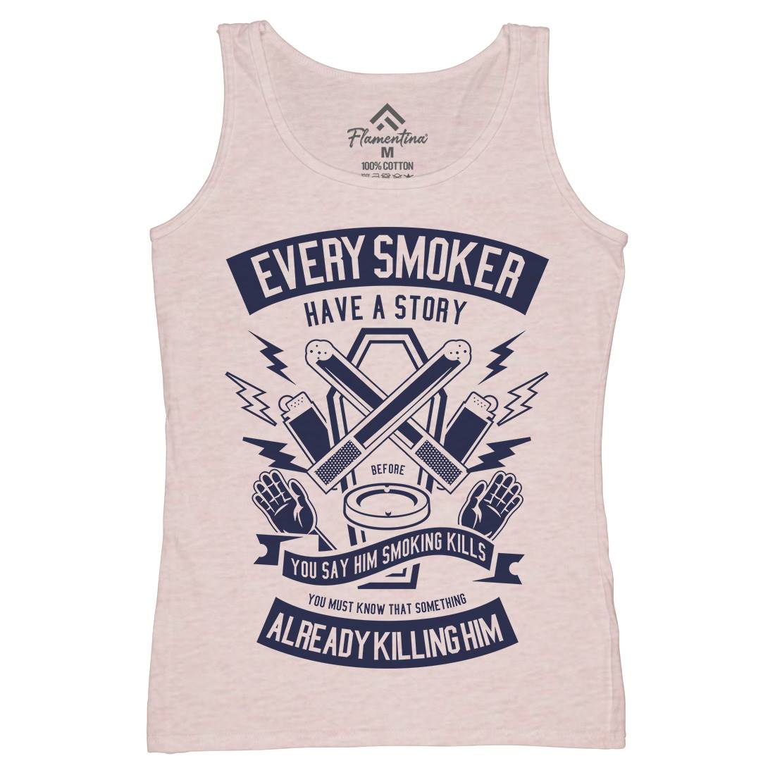Every Smoker Womens Organic Tank Top Vest Quotes A227