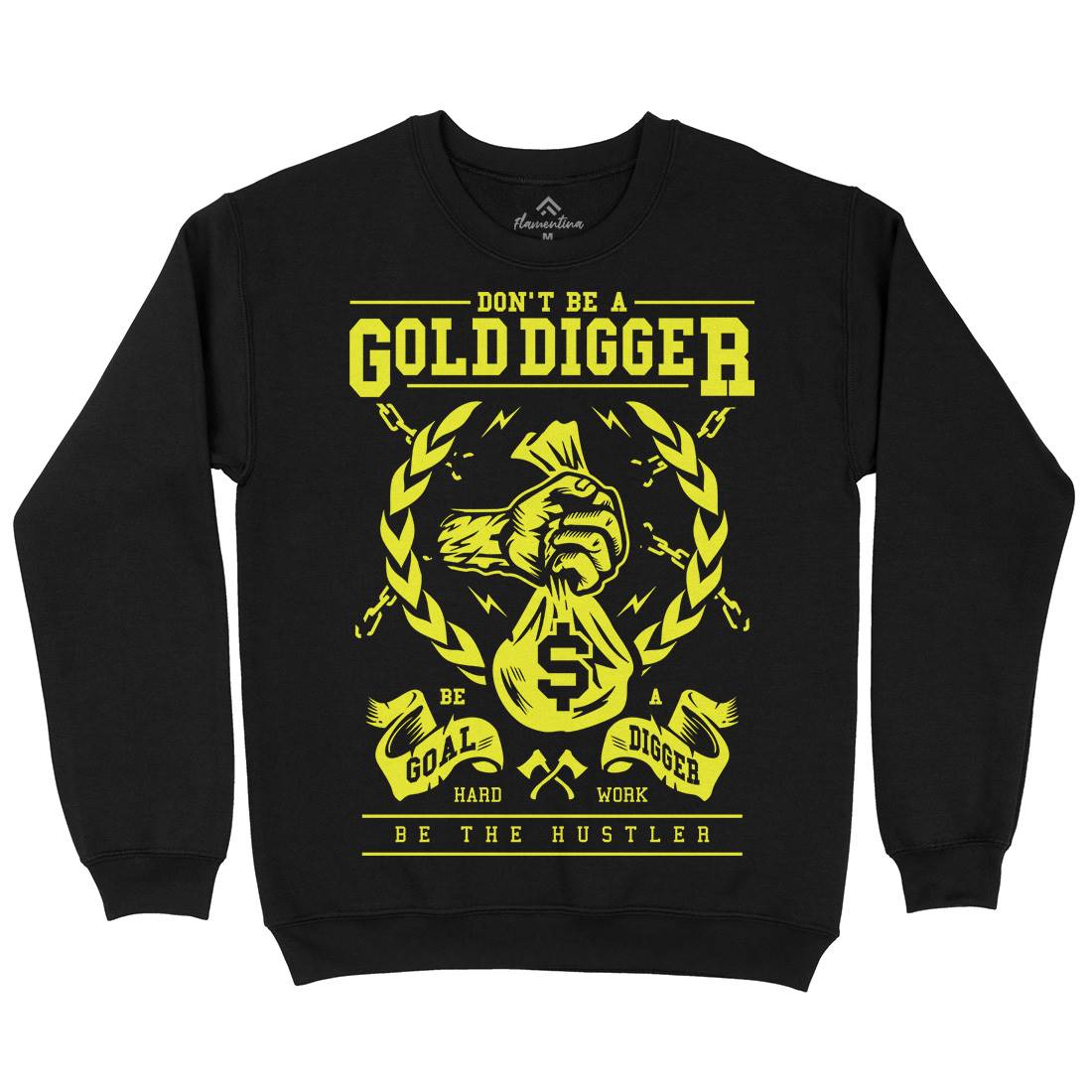 Gold Digger Mens Crew Neck Sweatshirt Quotes A235