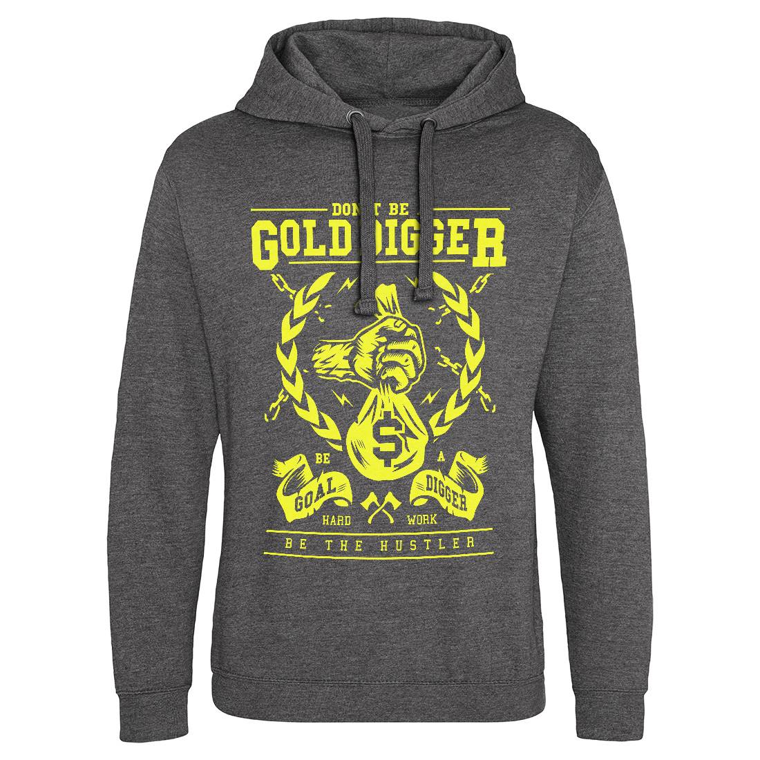 Gold Digger Mens Hoodie Without Pocket Quotes A235