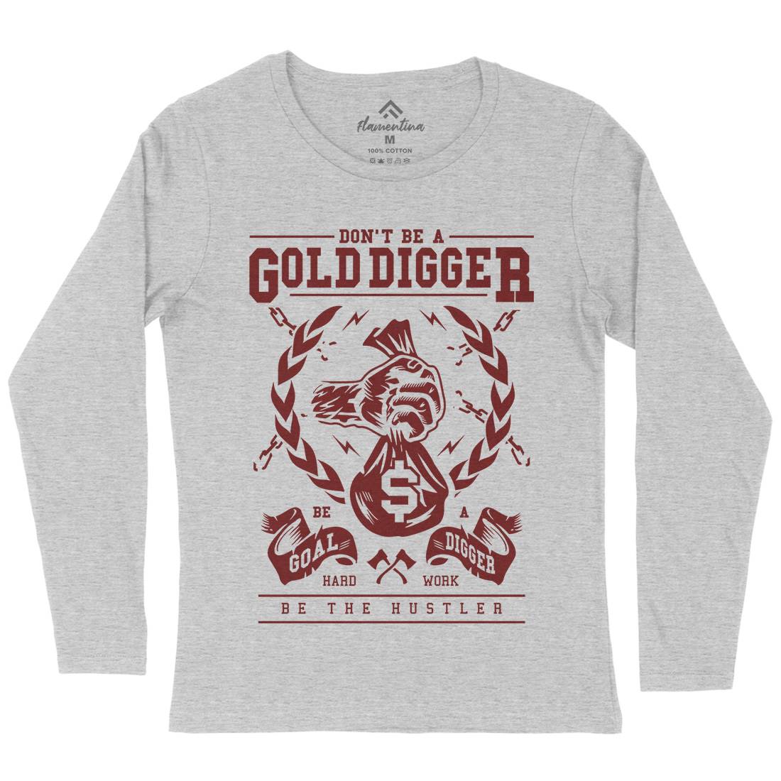Gold Digger Womens Long Sleeve T-Shirt Quotes A235