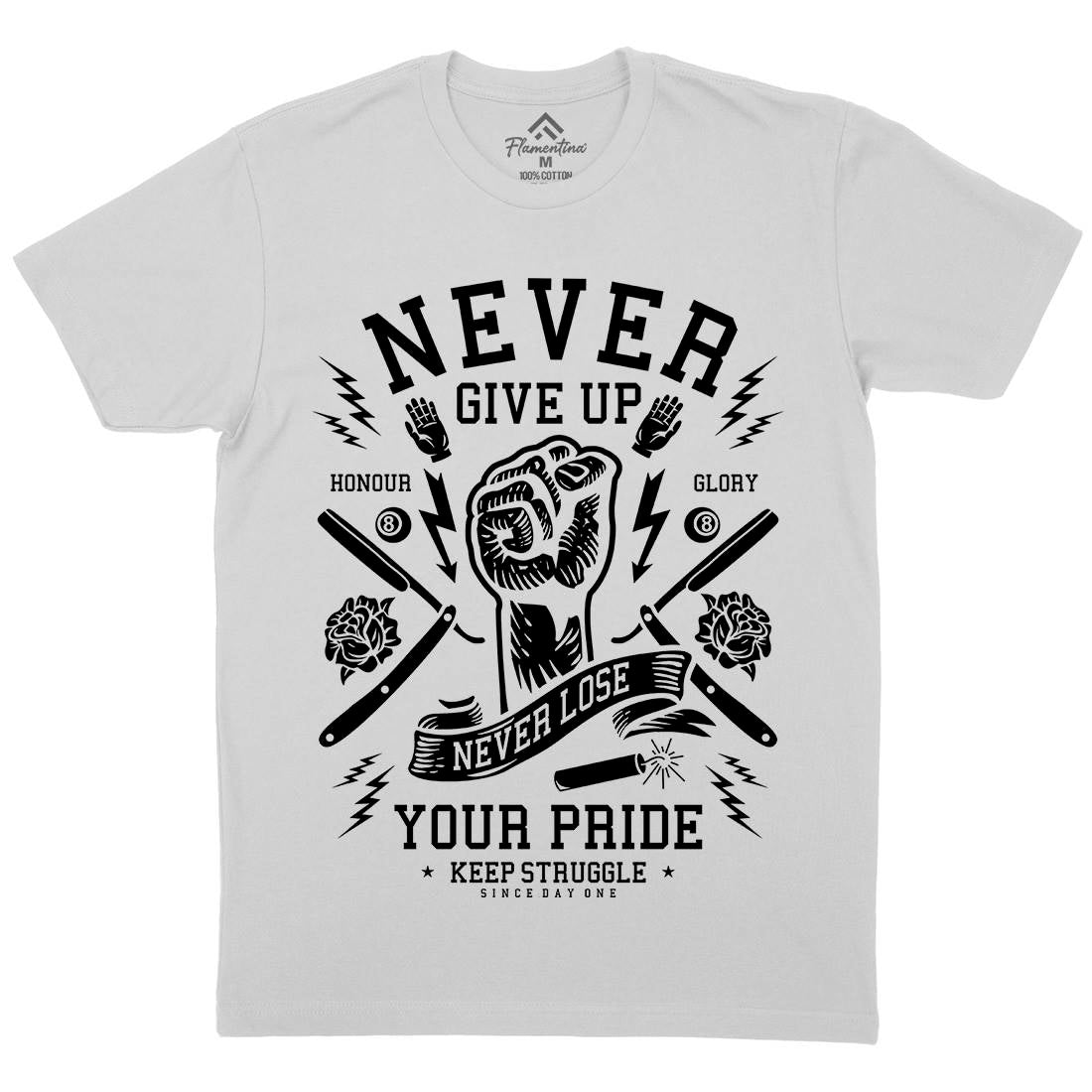 Never Give Up Mens Crew Neck T-Shirt Quotes A254