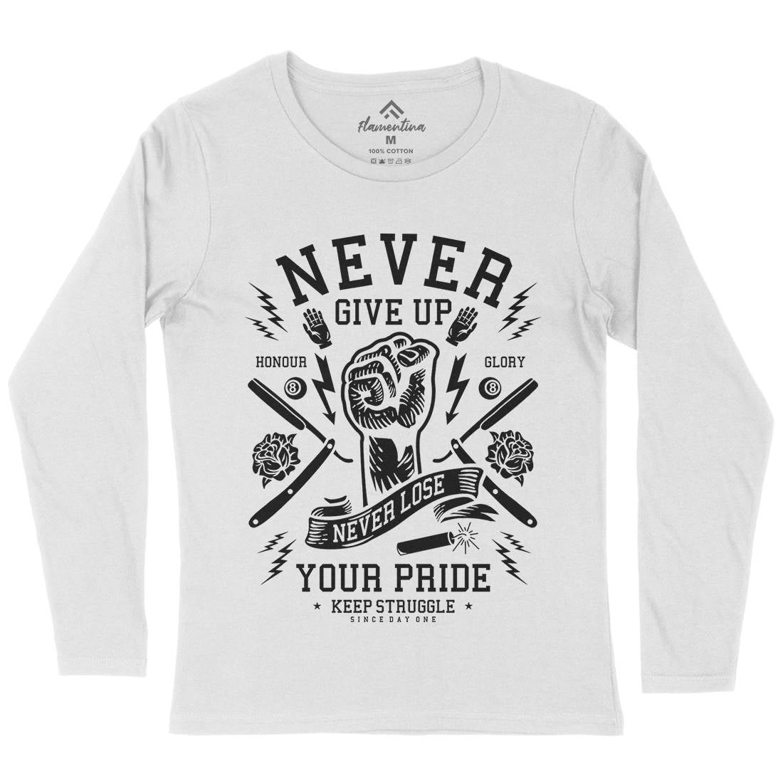 Never Give Up Womens Long Sleeve T-Shirt Quotes A254