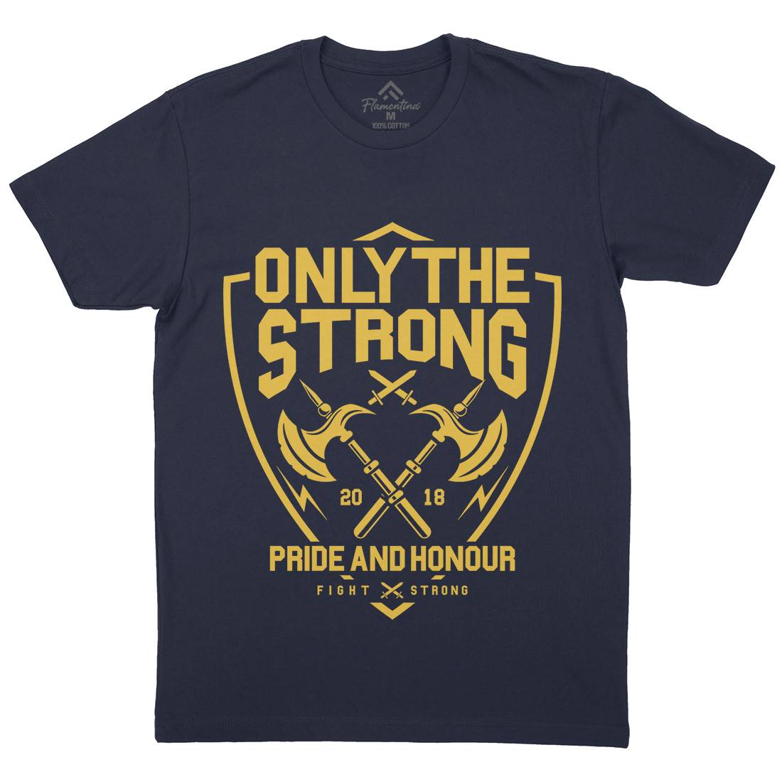 Only The Strong Mens Crew Neck T-Shirt Quotes A257