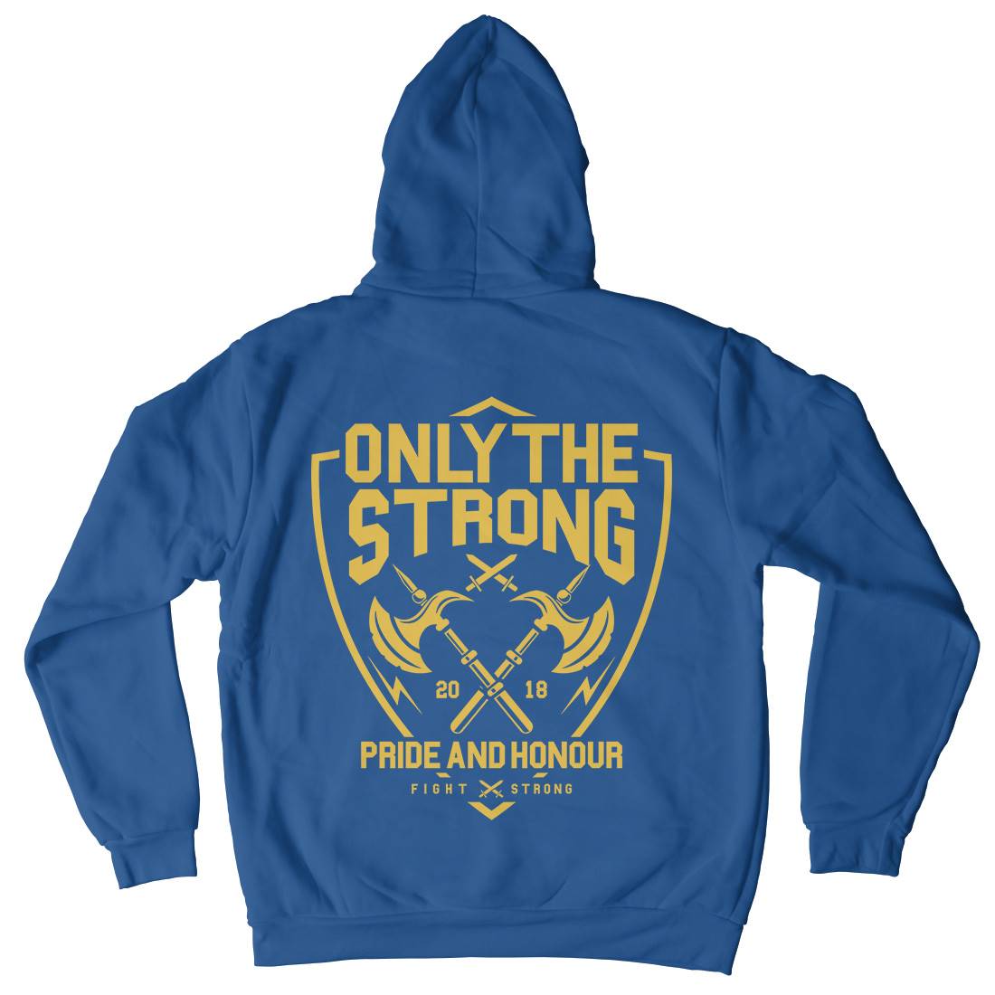 Only The Strong Mens Hoodie With Pocket Quotes A257