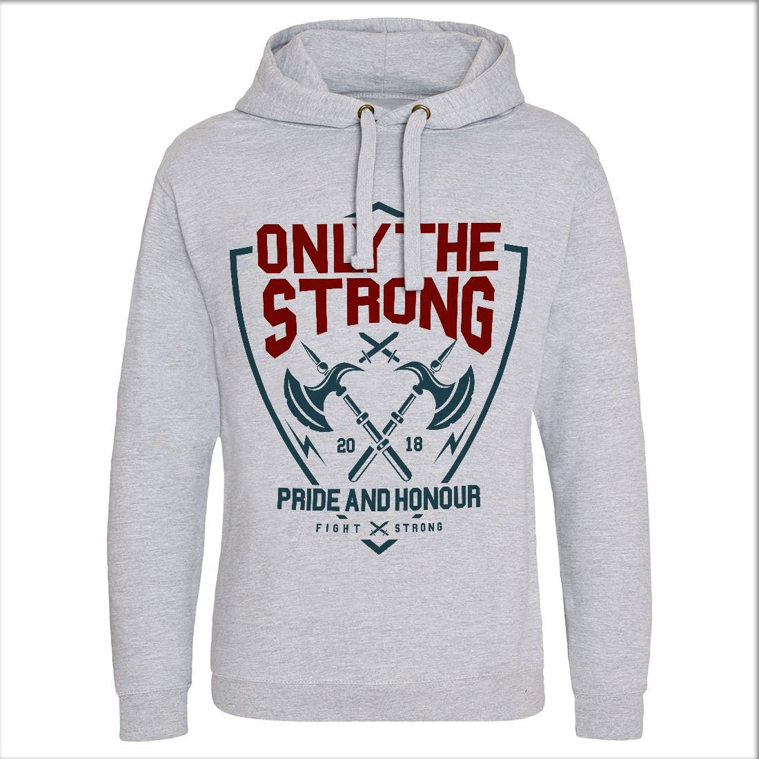 Only The Strong Mens Hoodie Without Pocket Quotes A257