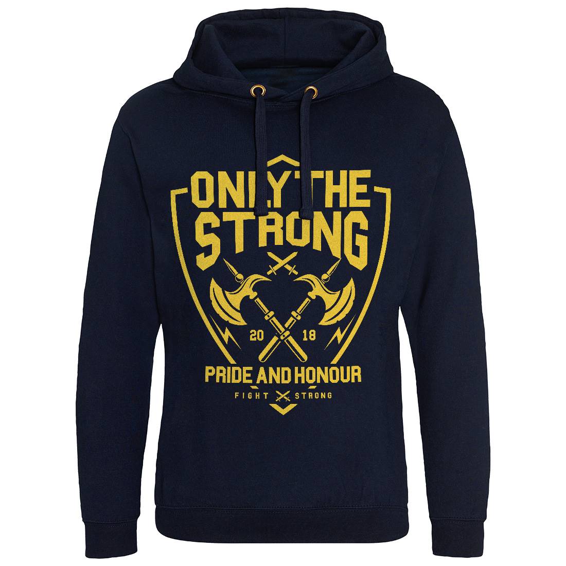 Only The Strong Mens Hoodie Without Pocket Quotes A257