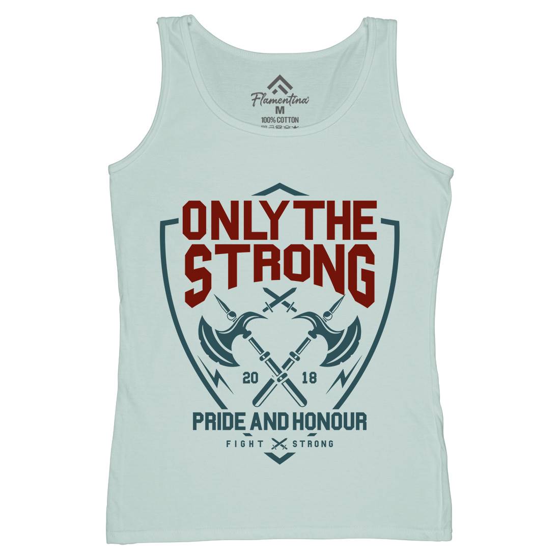 Only The Strong Womens Organic Tank Top Vest Quotes A257