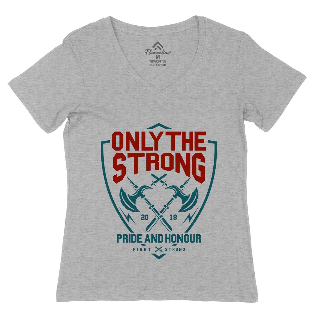 Only The Strong Womens Organic V-Neck T-Shirt Quotes A257