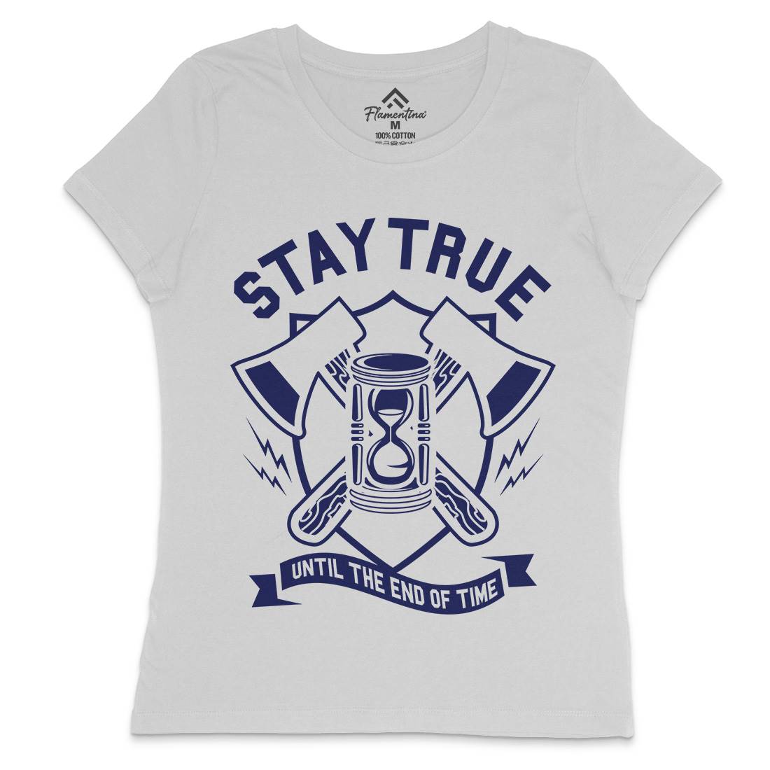 Stay True Womens Crew Neck T-Shirt Quotes A285