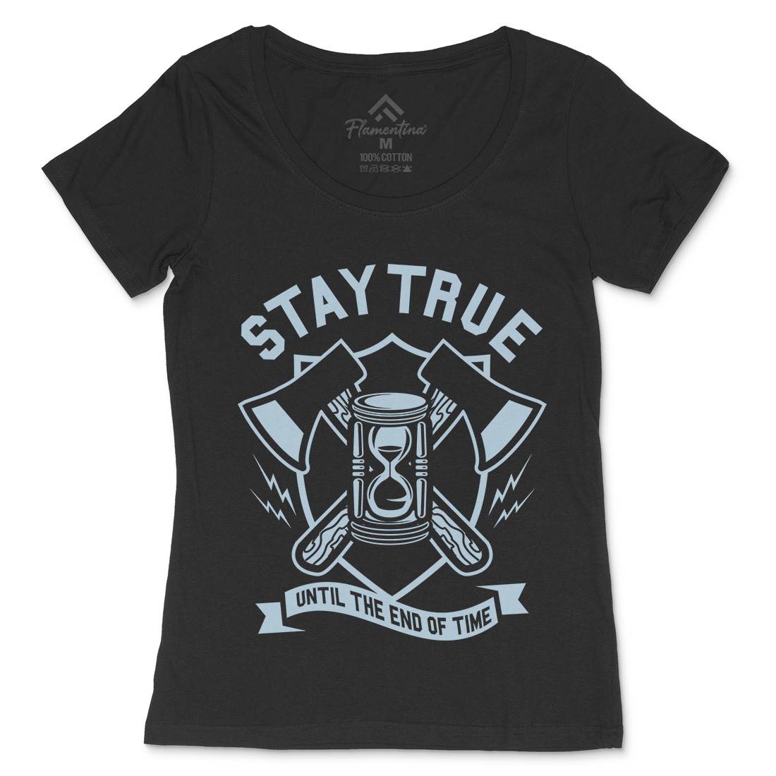 Stay True Womens Scoop Neck T-Shirt Quotes A285