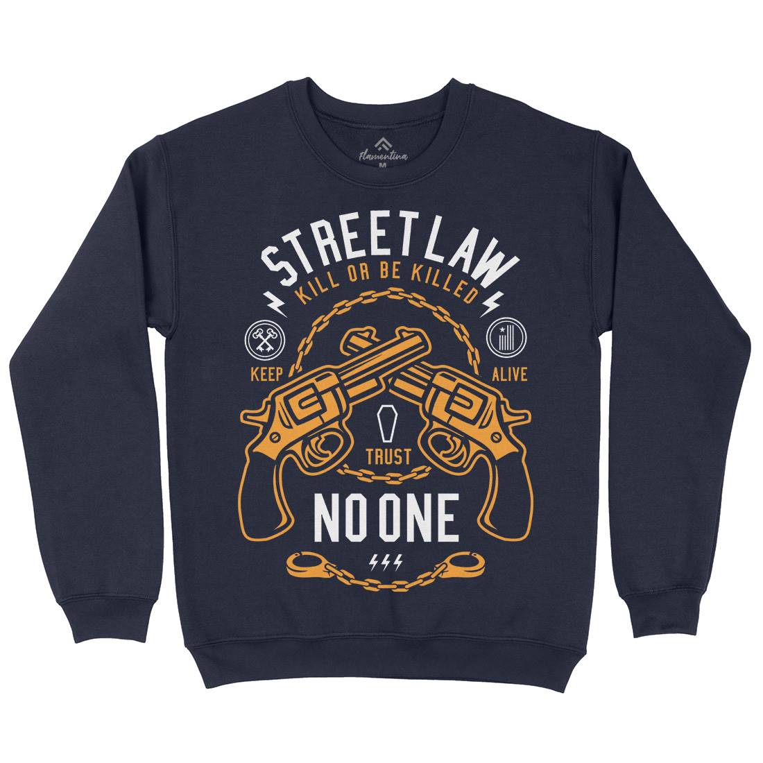 Street Law Mens Crew Neck Sweatshirt Quotes A286