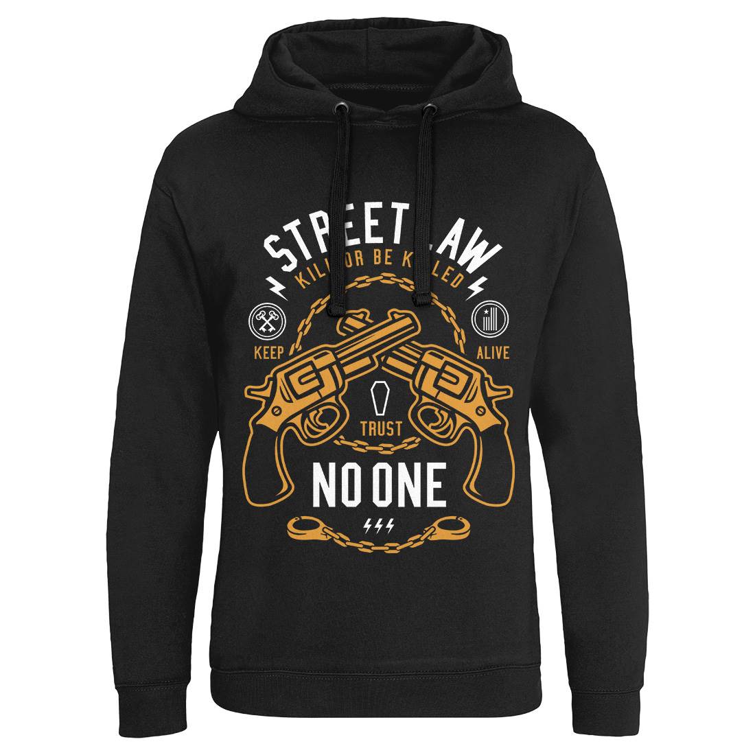 Street Law Mens Hoodie Without Pocket Quotes A286