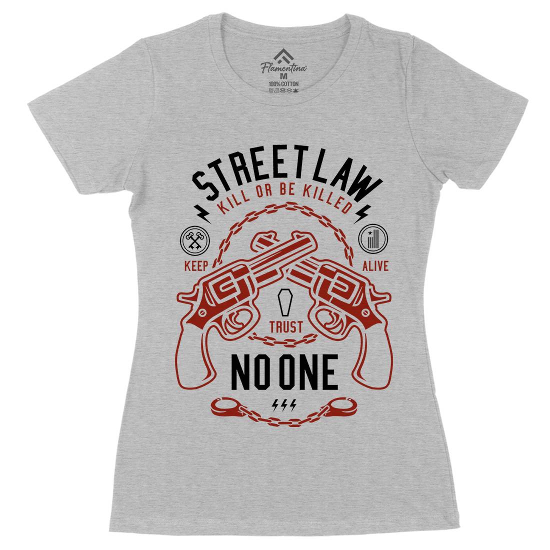 Street Law Womens Organic Crew Neck T-Shirt Quotes A286
