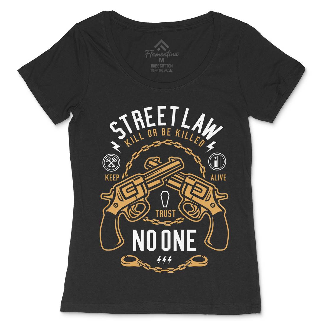 Street Law Womens Scoop Neck T-Shirt Quotes A286