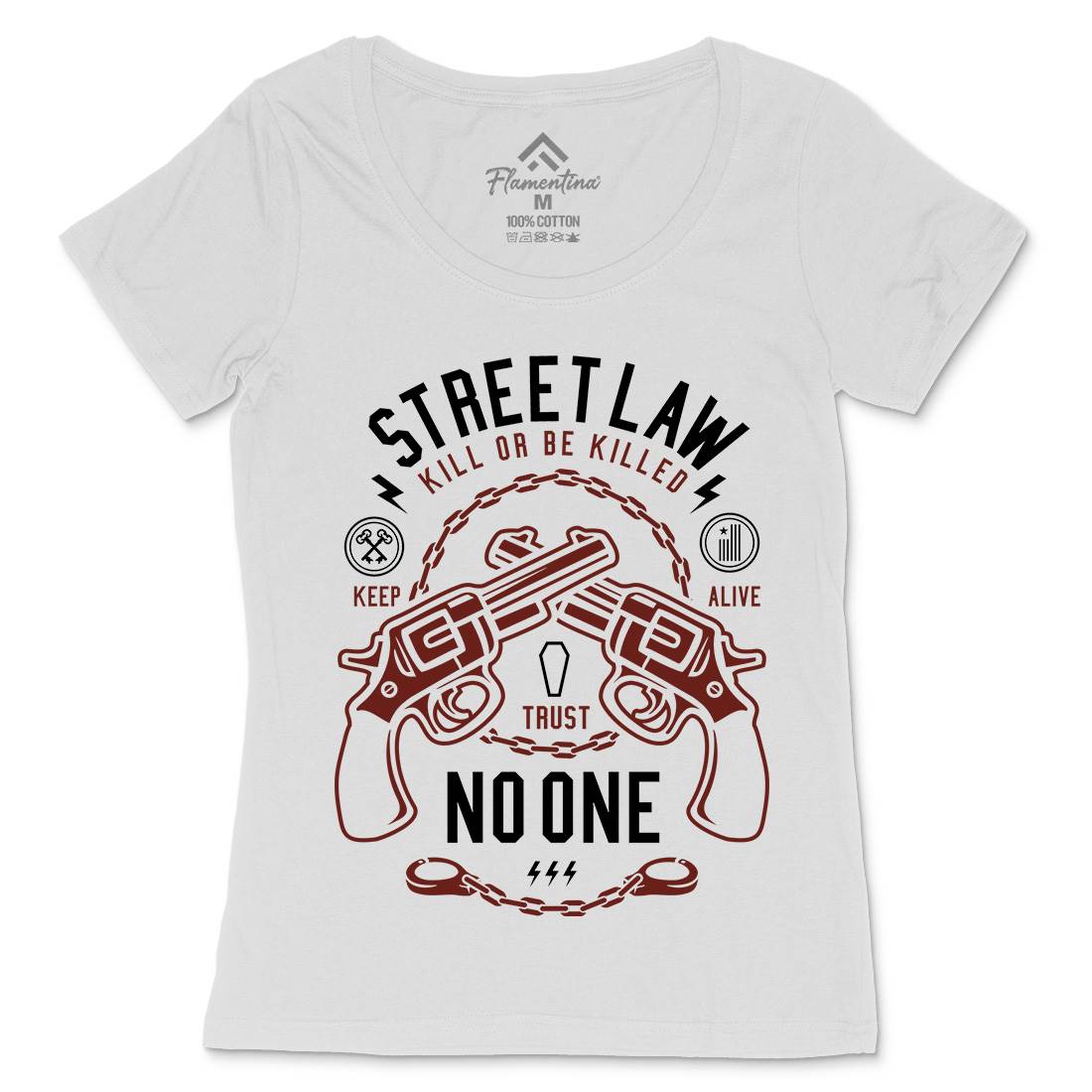Street Law Womens Scoop Neck T-Shirt Quotes A286