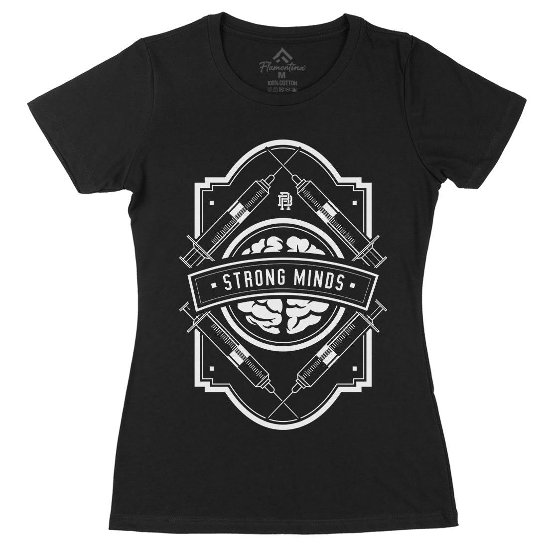 Strong Minds Womens Organic Crew Neck T-Shirt Quotes A288