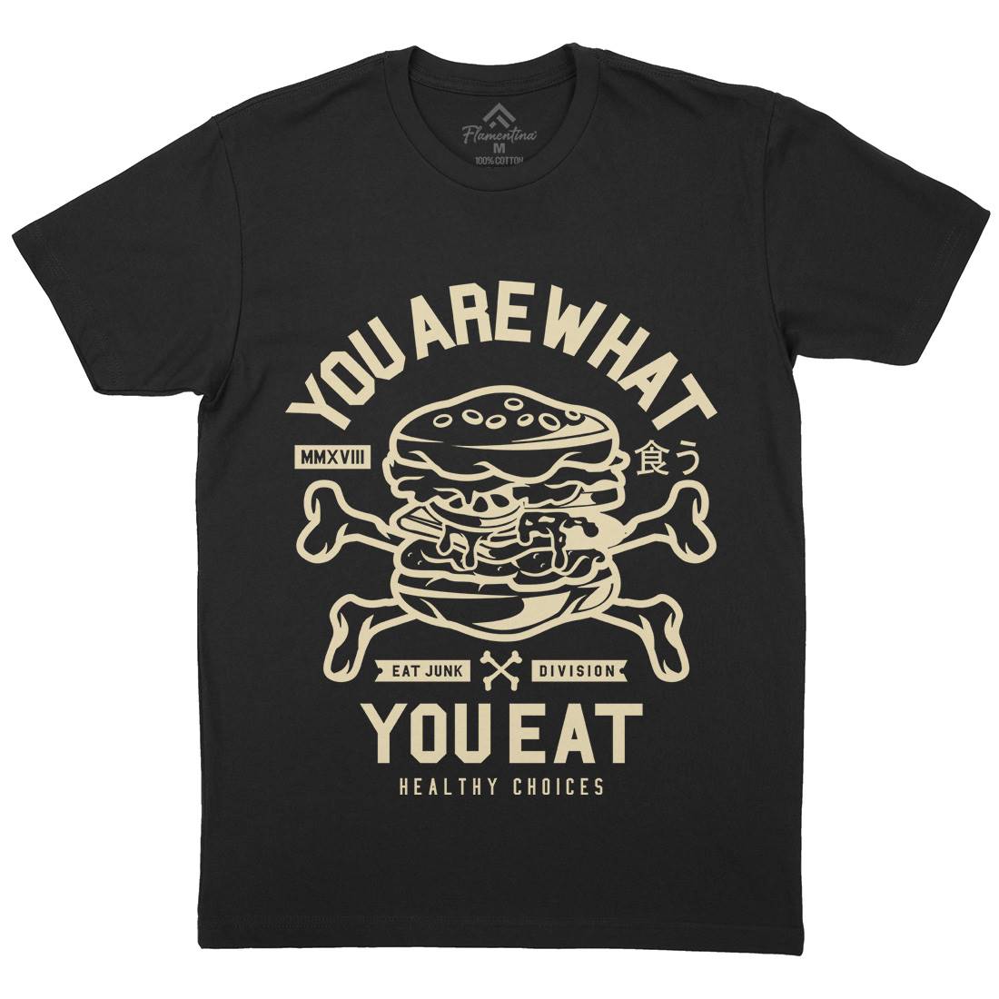 You Are What You Mens Organic Crew Neck T-Shirt Quotes A300