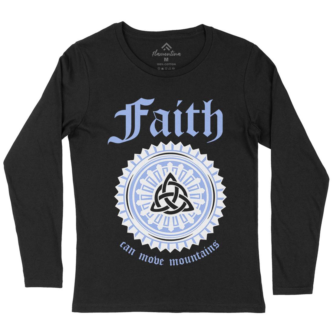 Faith Can Move Mountains Womens Long Sleeve T-Shirt Religion A314