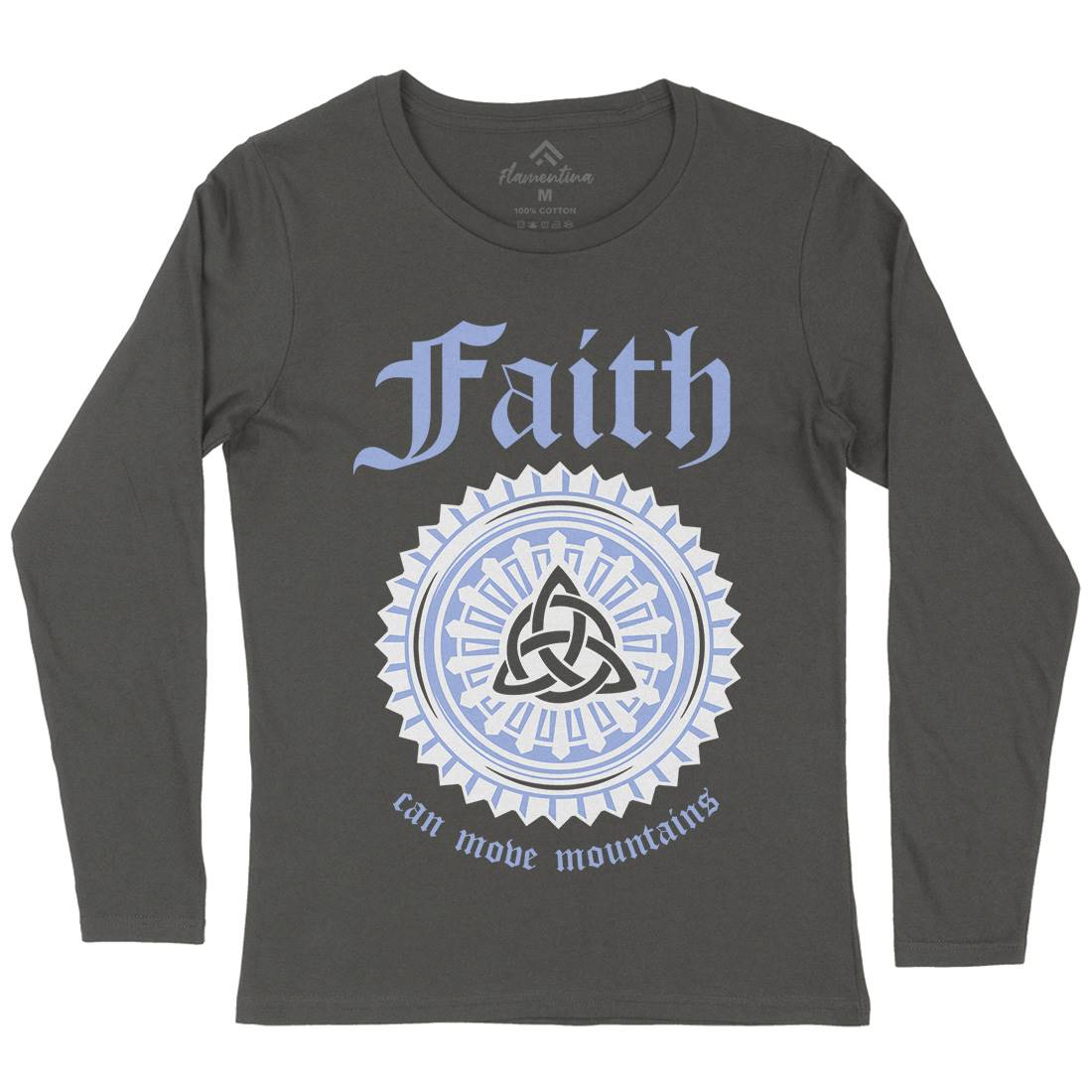 Faith Can Move Mountains Womens Long Sleeve T-Shirt Religion A314