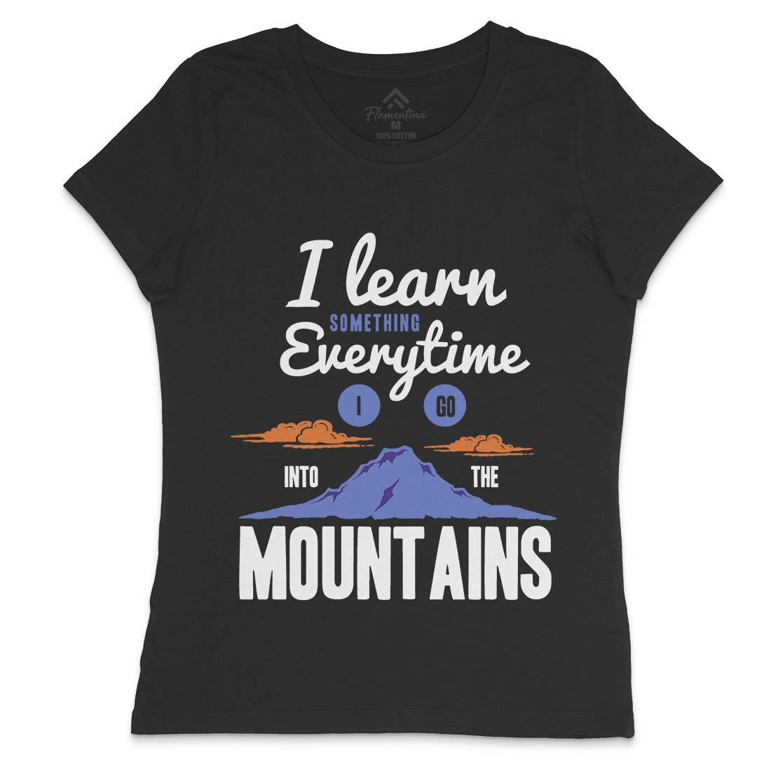 Learn From The Mountains Womens Crew Neck T-Shirt Nature A335