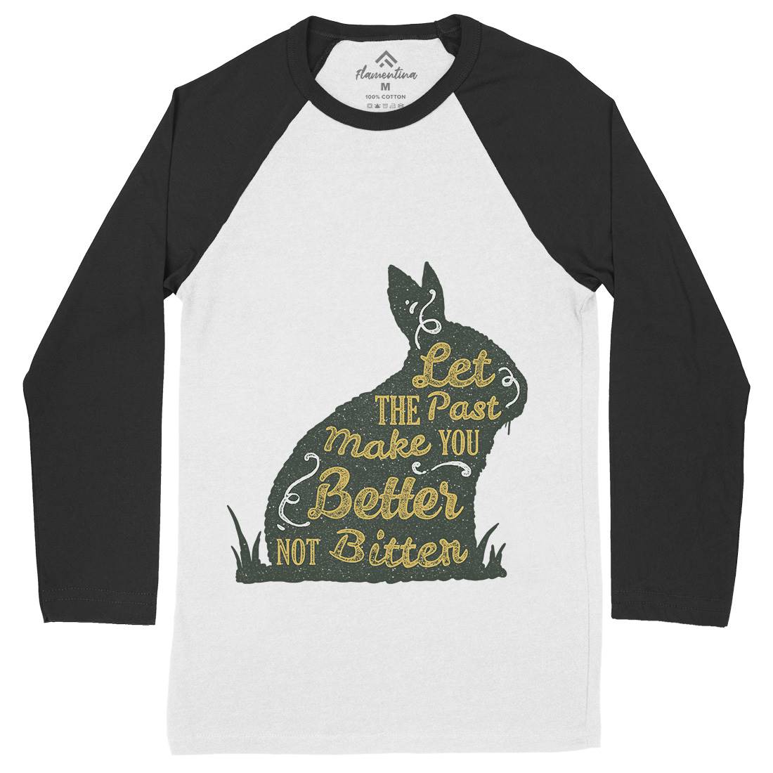 Let The Past Mens Long Sleeve Baseball T-Shirt Quotes A336