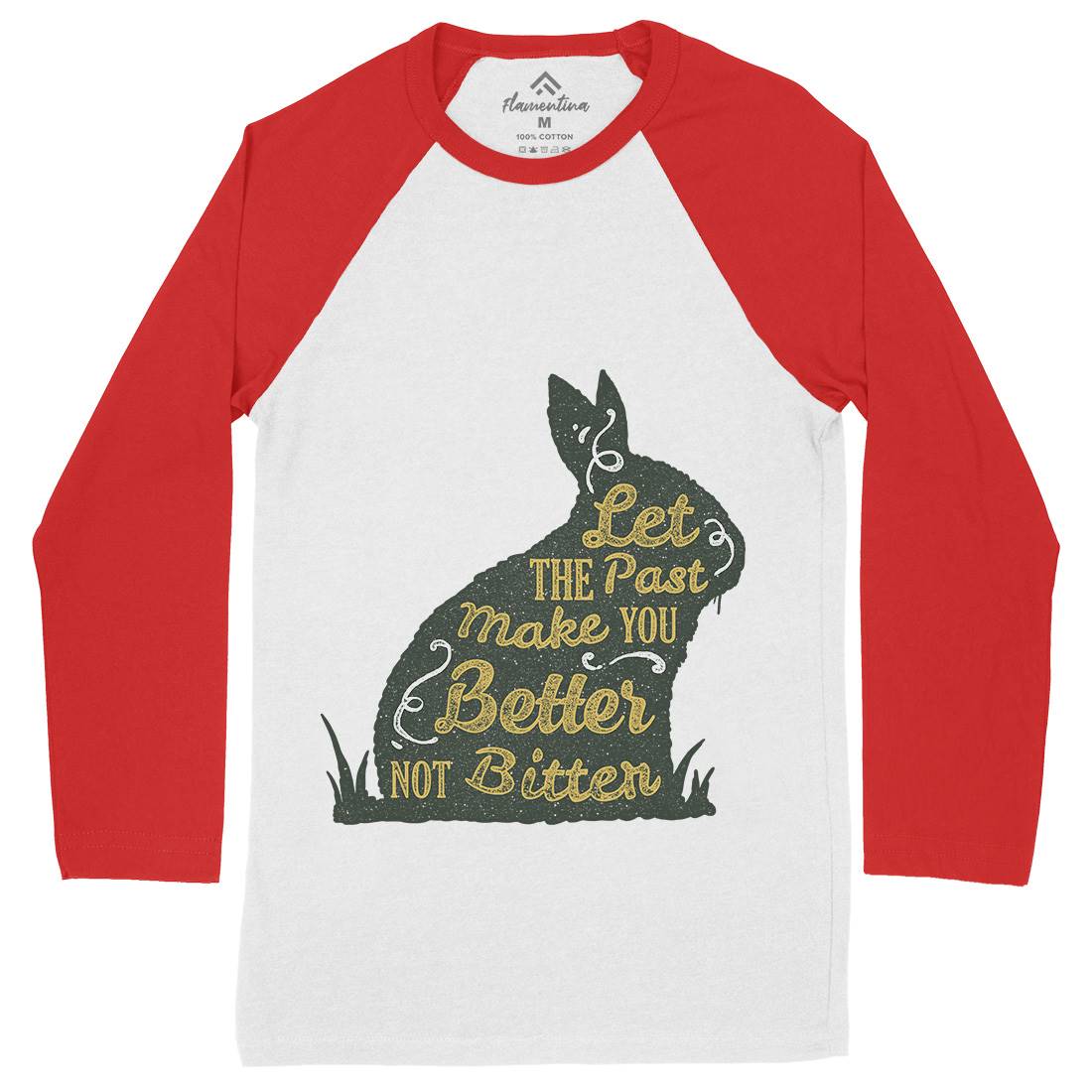Let The Past Mens Long Sleeve Baseball T-Shirt Quotes A336
