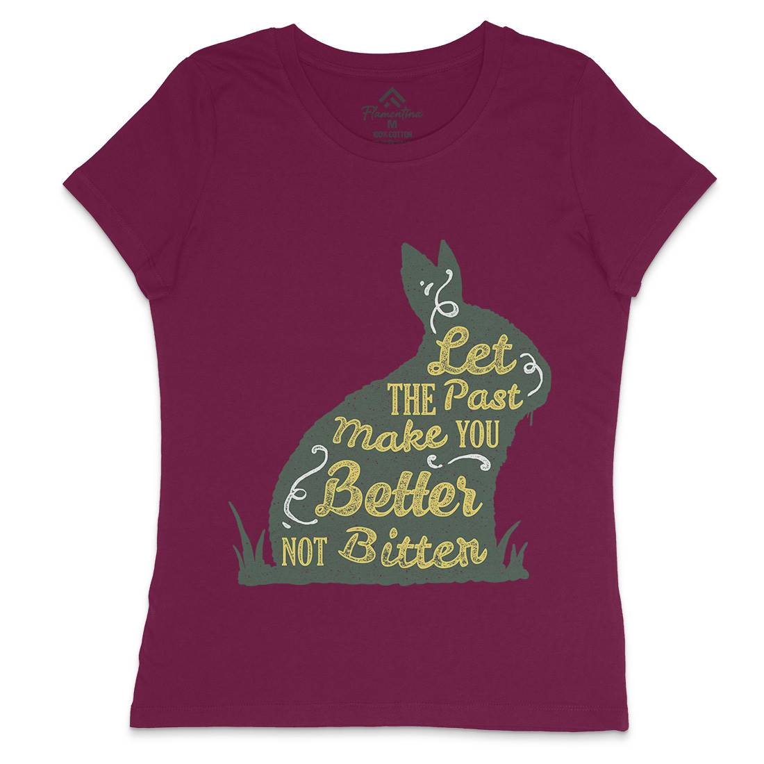 Let The Past Womens Crew Neck T-Shirt Quotes A336