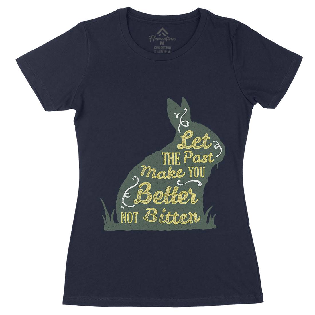Let The Past Womens Organic Crew Neck T-Shirt Quotes A336