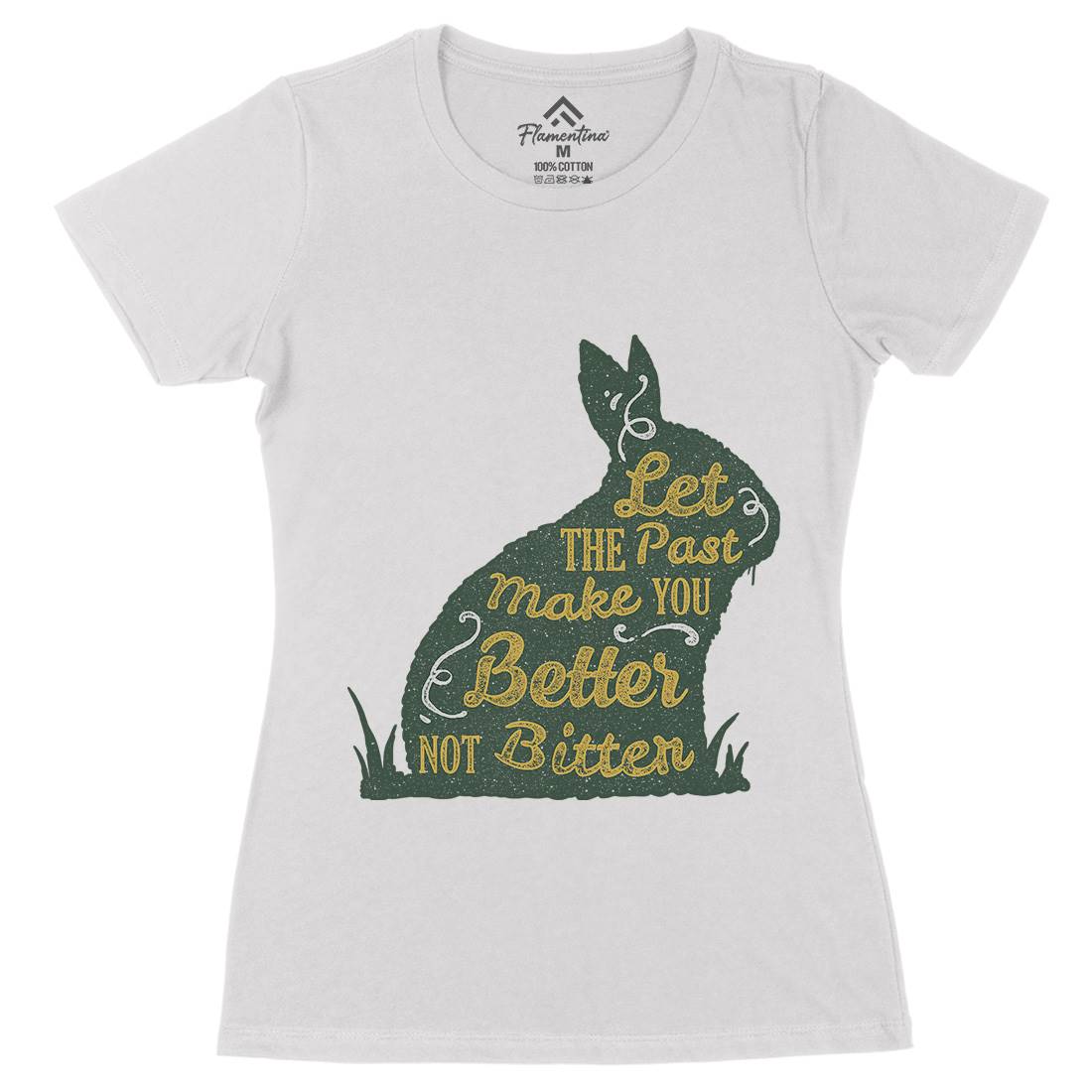 Let The Past Womens Organic Crew Neck T-Shirt Quotes A336