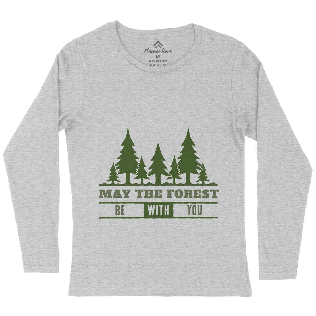May The Forest Be With You Womens Long Sleeve T-Shirt Nature A345