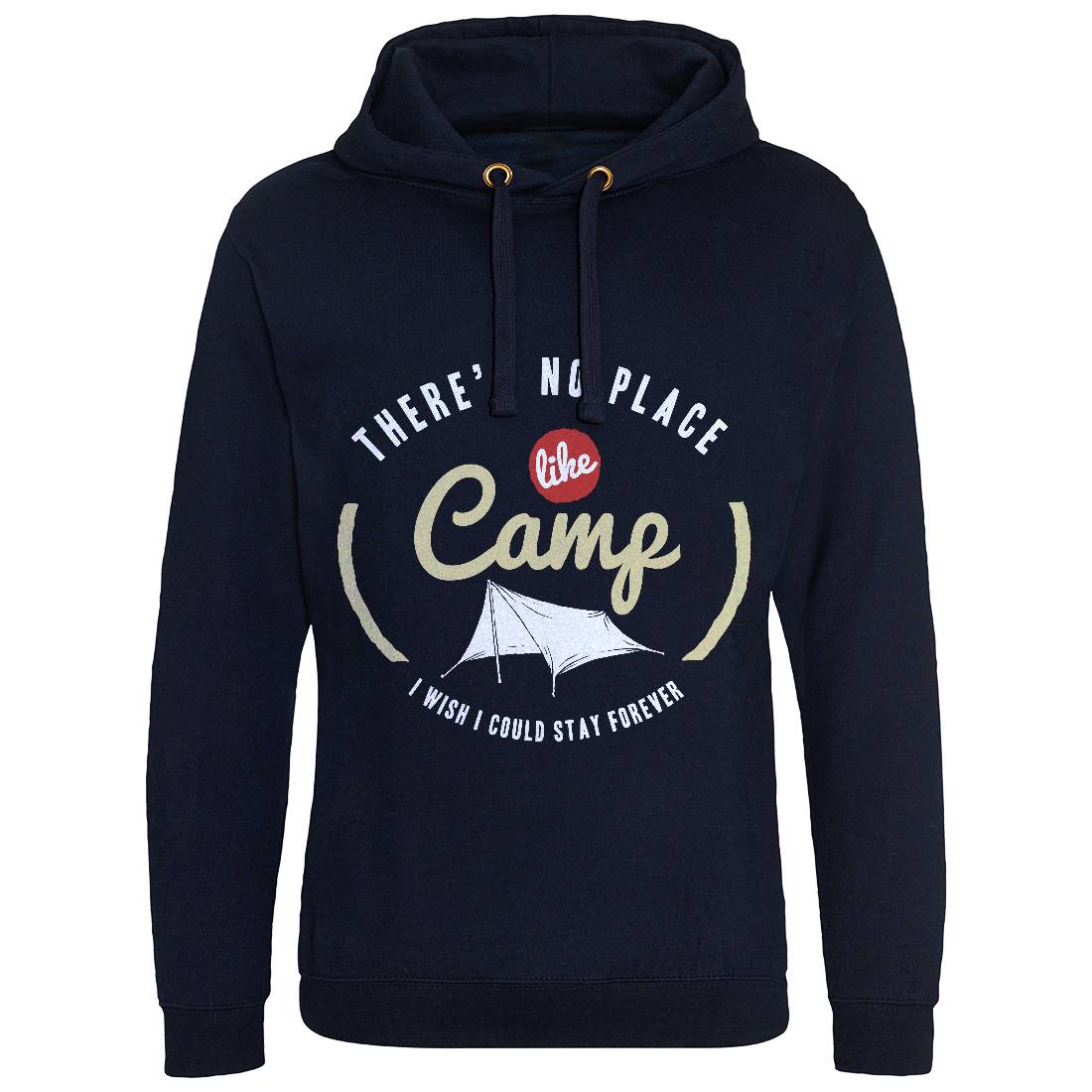 No Place Like Camp Mens Hoodie Without Pocket Nature A353