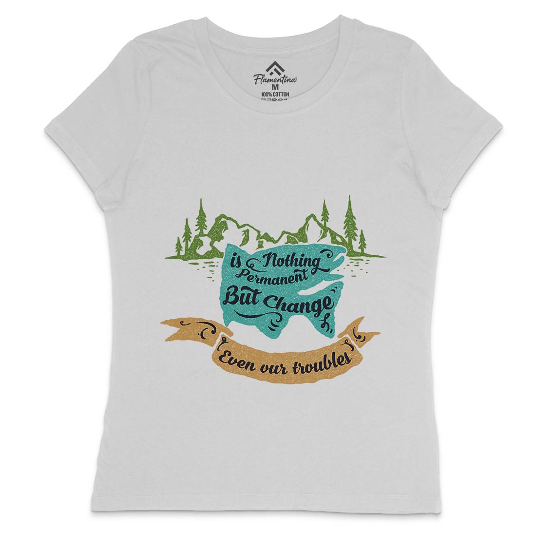 Nothing Is Permanent Womens Crew Neck T-Shirt Nature A355
