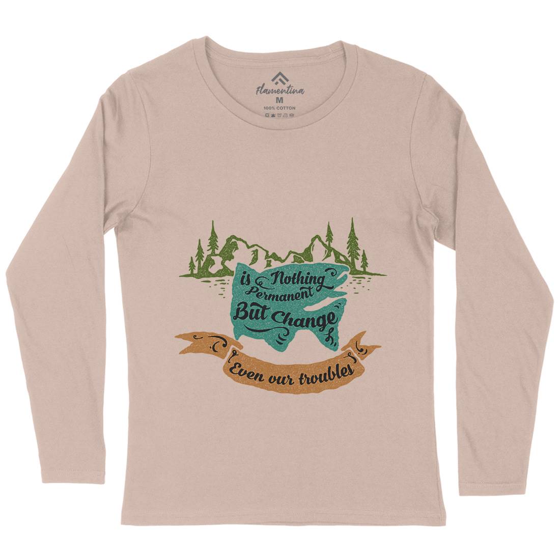Nothing Is Permanent Womens Long Sleeve T-Shirt Nature A355
