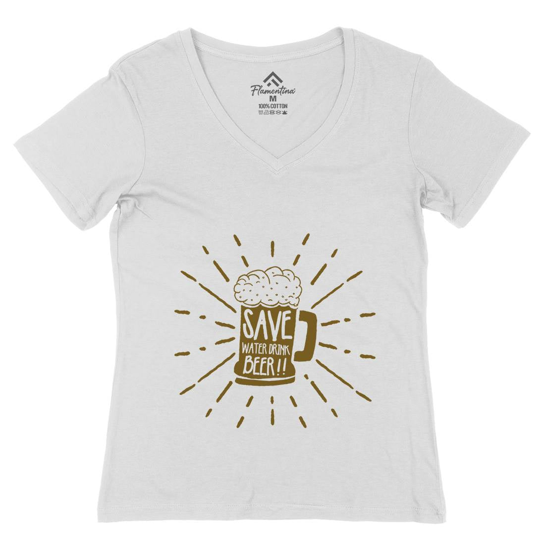 Save Water Womens Organic V-Neck T-Shirt Drinks A368