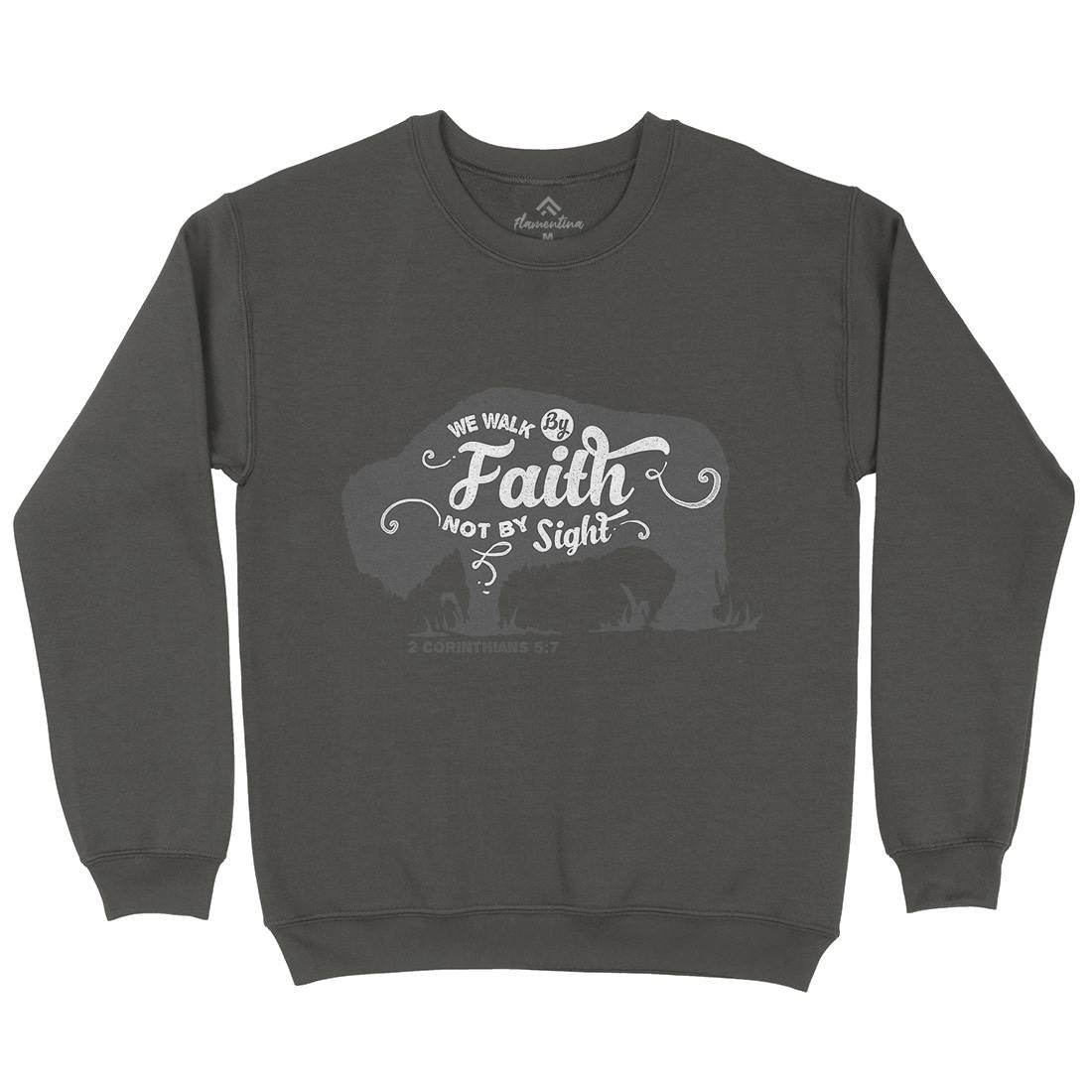 We Walk By Faith Mens Crew Neck Sweatshirt Religion A392