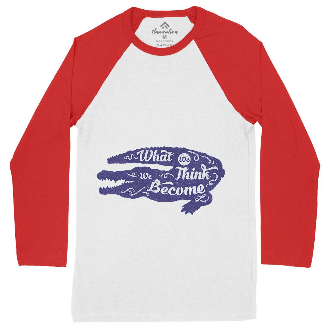 What We Think Mens Long Sleeve Baseball T-Shirt Quotes A394