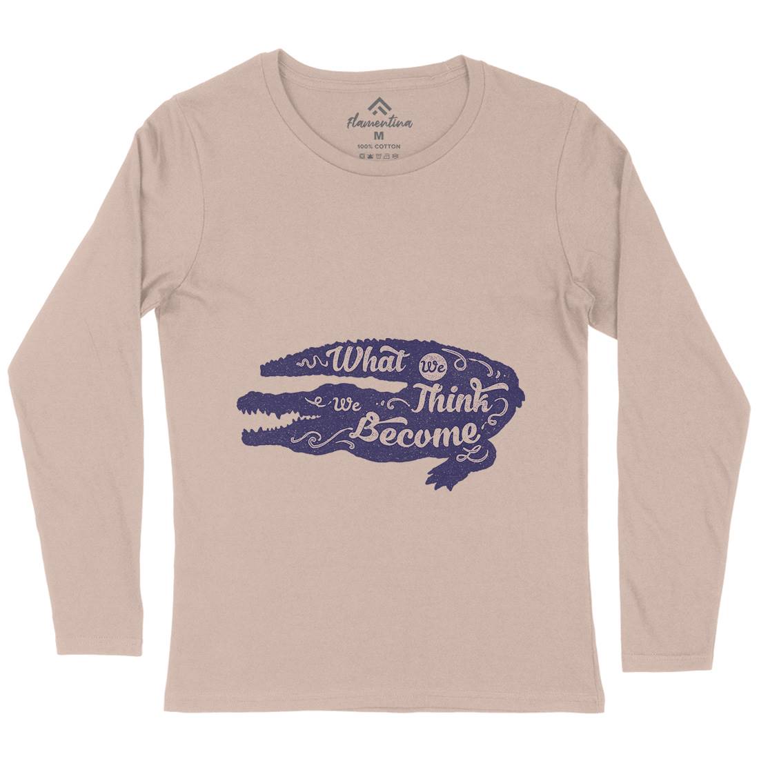 What We Think Womens Long Sleeve T-Shirt Quotes A394