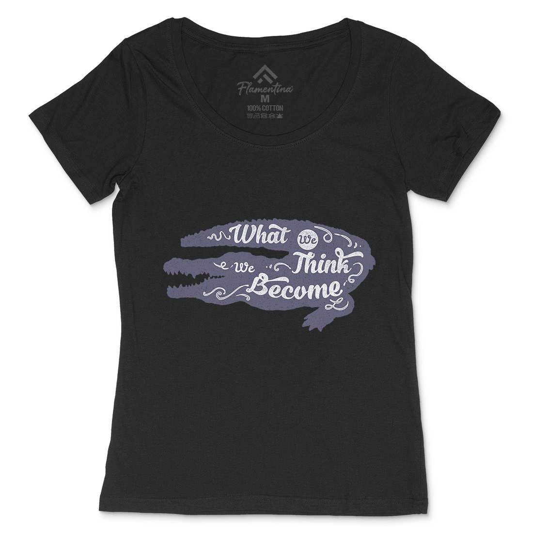 What We Think Womens Scoop Neck T-Shirt Quotes A394