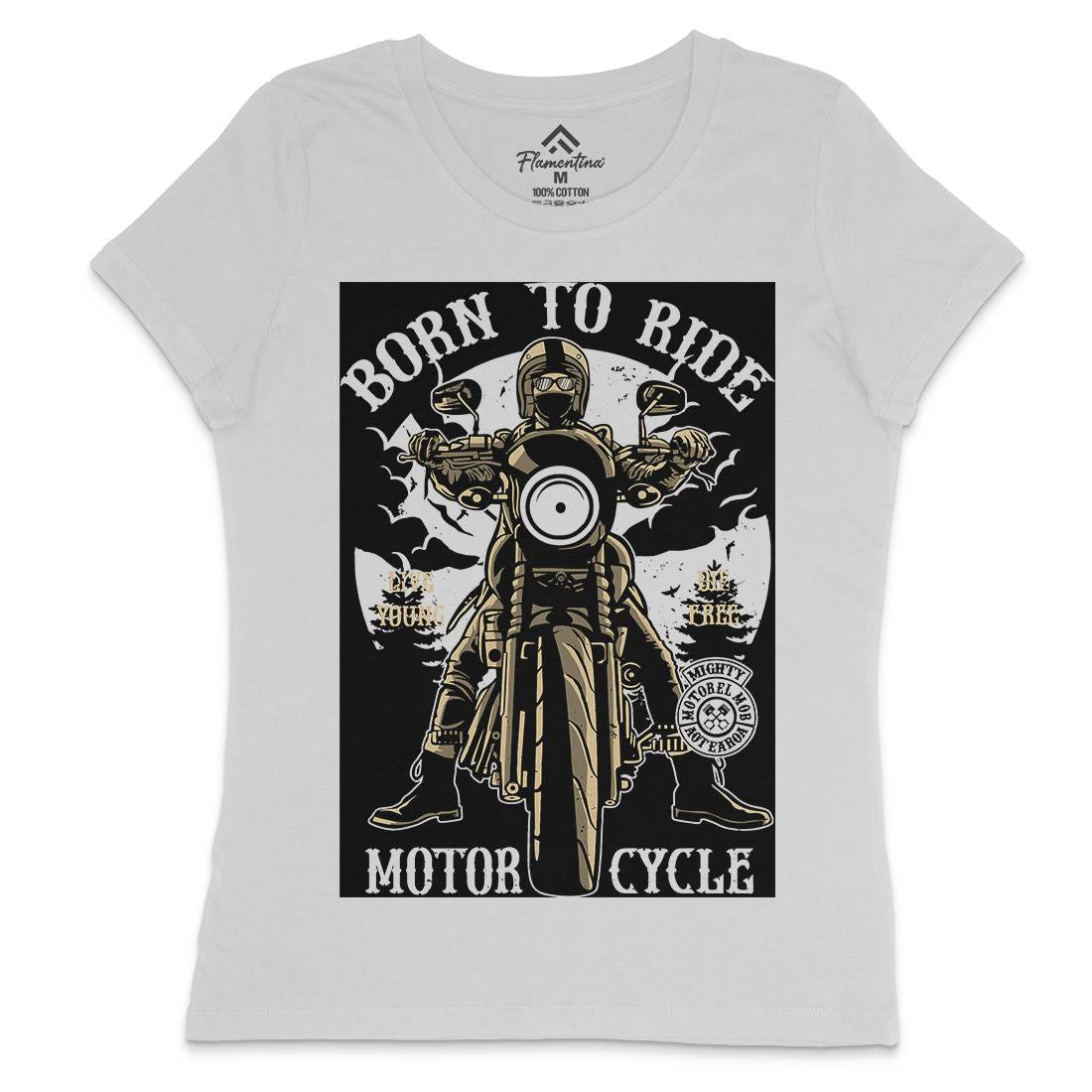 Born To Ride Womens Crew Neck T-Shirt Motorcycles A512